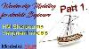 Wooden Ship Modeling For Absolute Beginners Vanguard Models Hm Sherbourne Build Part 1