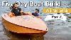 You Should Not Build A Boat Like This 5 Day Boat Build